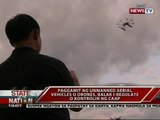 SONA: Paggamit ng unmanned aerial vehicles o drones, balak i-regulate o kontrolin ng CAAP