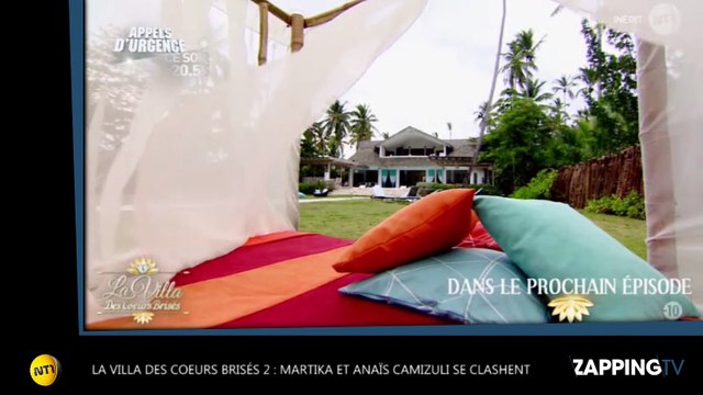 La Villa des coeurs brisés 2 : Martika se jette sur Anaïs Camizuli, exclusion en vue ? (Vidéo)