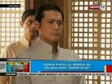 BP: Robin Padilla, bibida sa pelikulang 'Bonifacio'