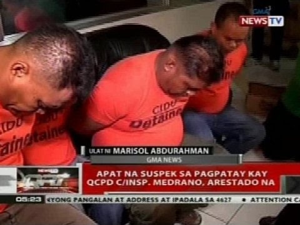 QRT: Apat na suspek sa pagpatay kay QCPD C/Insp. Medrano, arestado na