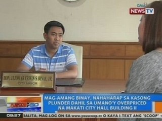 Mag-amang Binay,nahaharap sa kasong plunder dahil sa umano'y overpriced na Makati City Hall Bldg. II