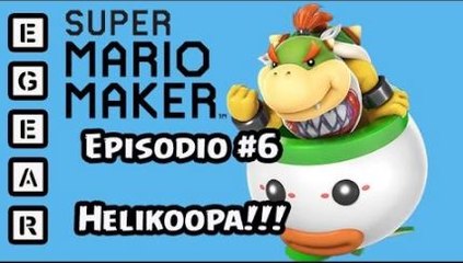 Super Mario Maker -Ep.6 - Mi propio nivel imposible