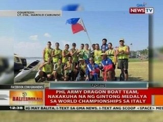 BT: Phl Army Dragon Boat Team, nakakuha na ng gintong medalya sa World Championships sa Italy