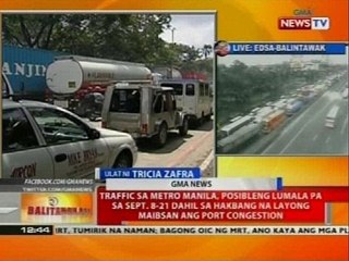 BT: Traffic sa Metro Manila, posibleng lumala pa sa Sept. 8-21