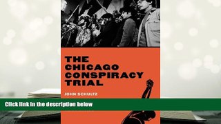 PDF [FREE] DOWNLOAD  The Chicago Conspiracy Trial: Revised Edition BOOK ONLINE