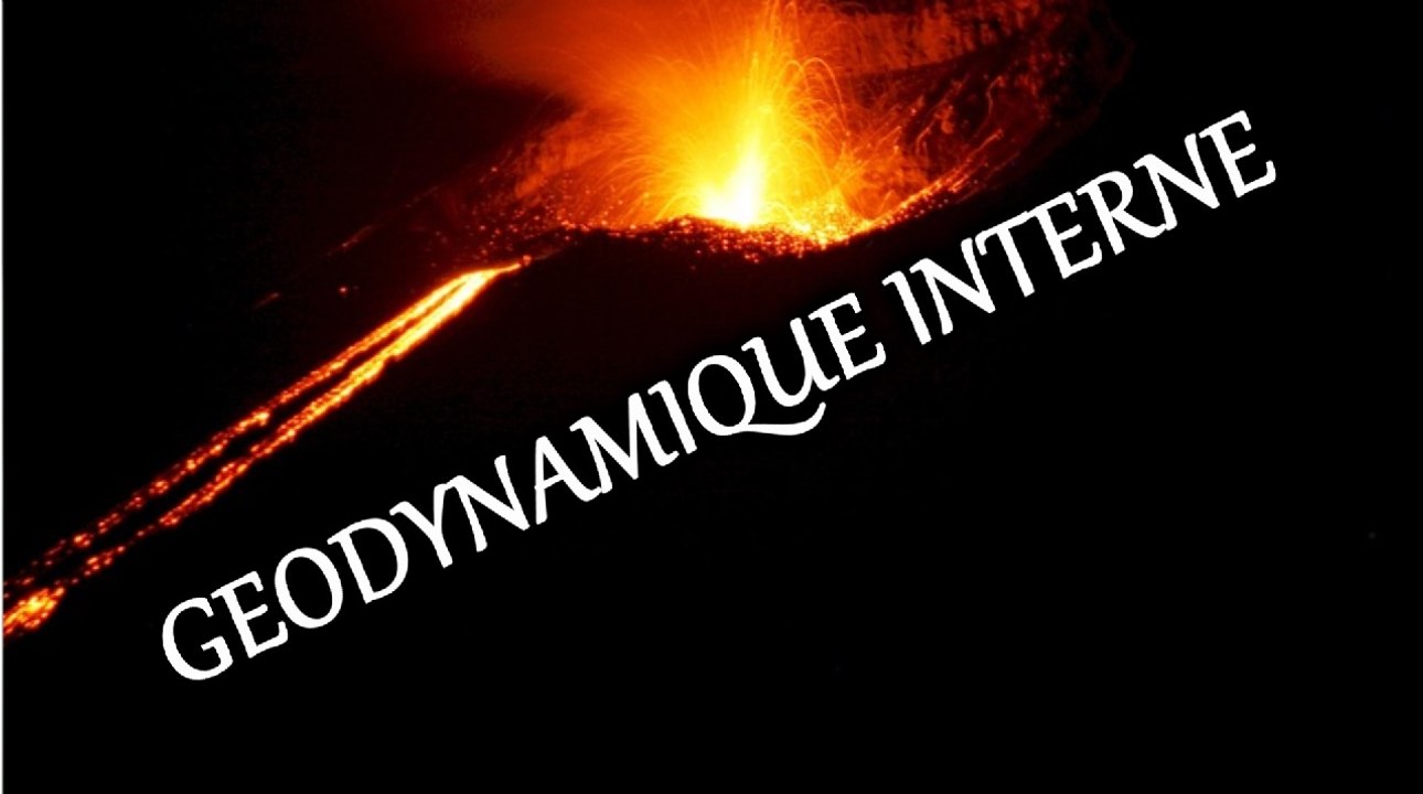 PALÉOWORLD 15 - LA GEODYNAMIQUE INTERNE