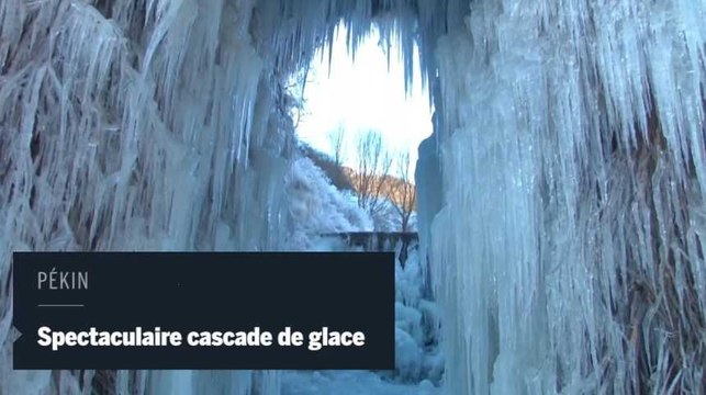 Spectaculaire cascade de glace dans la banlieue de Pékin