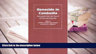 PDF [DOWNLOAD] Genocide in Cambodia: Documents from the Trial of Pol Pot and Ieng Sary