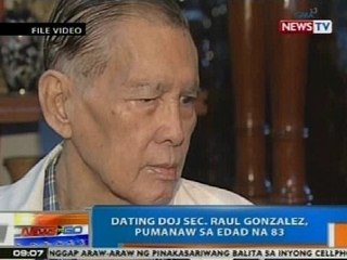 NTG: Ex-DOJ Sec. Raul Gonzalez, pumanaw sa edad na 83