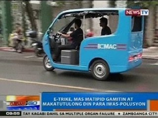 NTG: E-trike, mas matipid gamitin at makatutulong din para iwas-polusyon