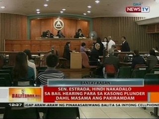 Sen. Estrada, hindi nakadalo sa bail hearing para sa kasong plunder dahil masama ang pakiramdam