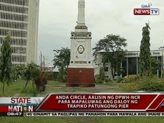 SONA: Anda Circle, aalisin ng DPWH-NCR para mapaluwag ang daloy ng trapiko patungong pier
