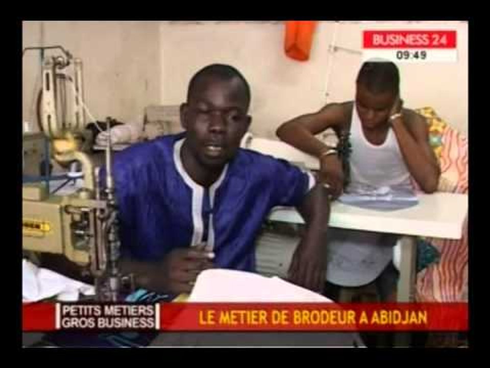 Petits métiers gros business  le métier de brodeur a Abidjan /Business 24