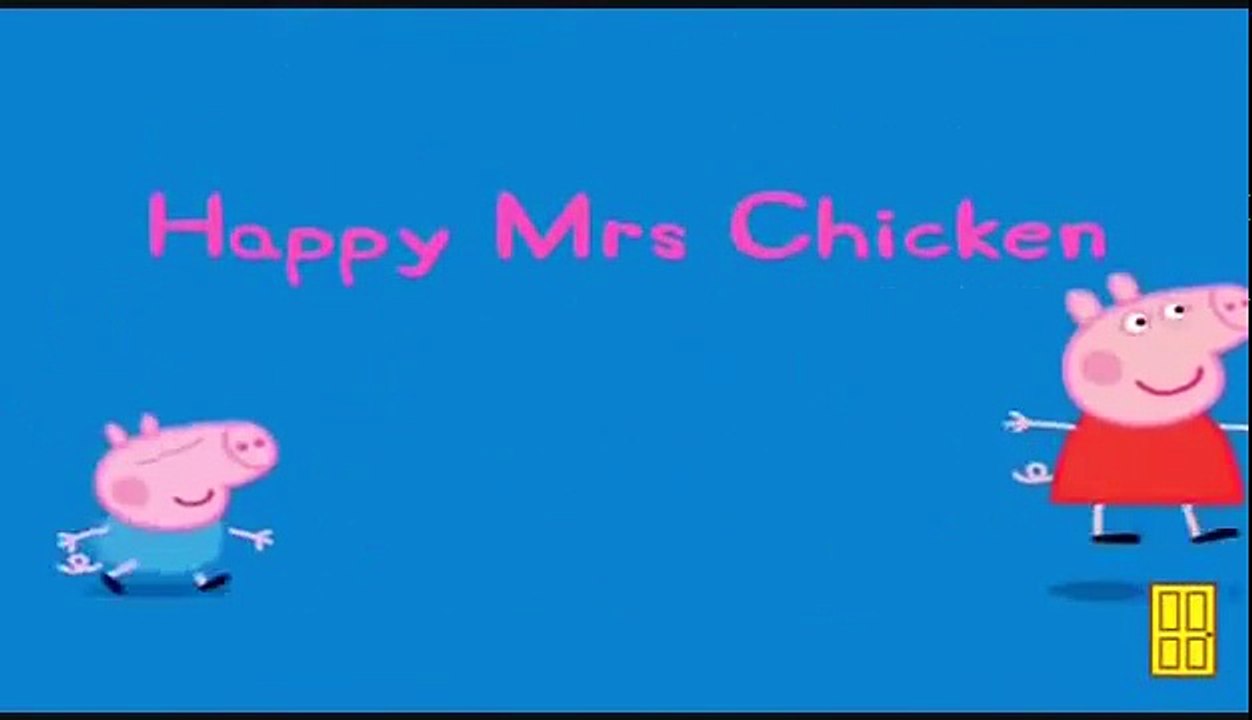 Happy Mrs Chicken Game Peppa Pig 1 full hour!