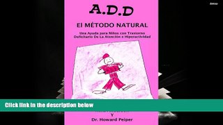 Audiobook  A.D.D. El Metodo Natural (Spanish Edition) Nina Anderson  For Full