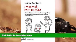 Audiobook  Â¡MamÃ¡, me pica!: Manual de supervivencia para padres novatos en alergias e