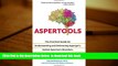 FREE [DOWNLOAD] Aspertools: The Practical Guide for Understanding and Embracing Asperger s, Autism