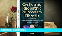 Audiobook  Cystic and Idiopathic Pulmonary Fibrosis: Risk Factors, Management and Long-term Health