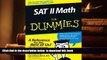 PDF [DOWNLOAD] SAT II Math For Dummies BOOK ONLINE
