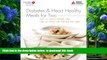 Audiobook  Diabetes and Heart Healthy Meals for Two American Diabetes Association Trial Ebook