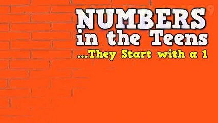 Numbers in the Teens (They Start with a 1)    (song for kids about teen numbers)