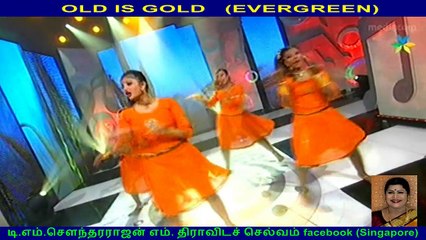 old is gold (evergreen)  singapore dance group navarathana & Legand l r ishwari