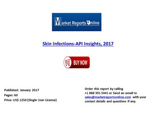 2017 Skin Infections-API Insights & Forecast