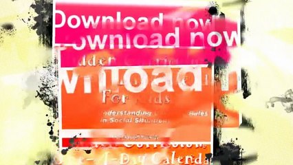 [G331.Ebook] 2010 Hidden Curriculum One-a-day Calendar for Kids: Items for Understanding Unstated Rules in Social Situat