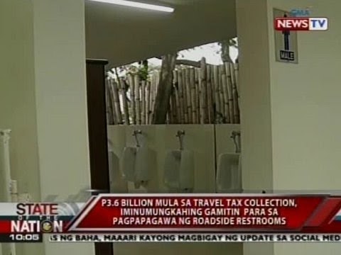 P3.6-B mula sa travel tax, iminumungkahing gamitin para sa pagpapagawa ng roadside restrooms