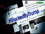 トランプ大統領は反対者の言論をブロック #BlockedByTrump