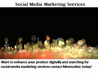 Social Media Marketing Services - mevstudios.com