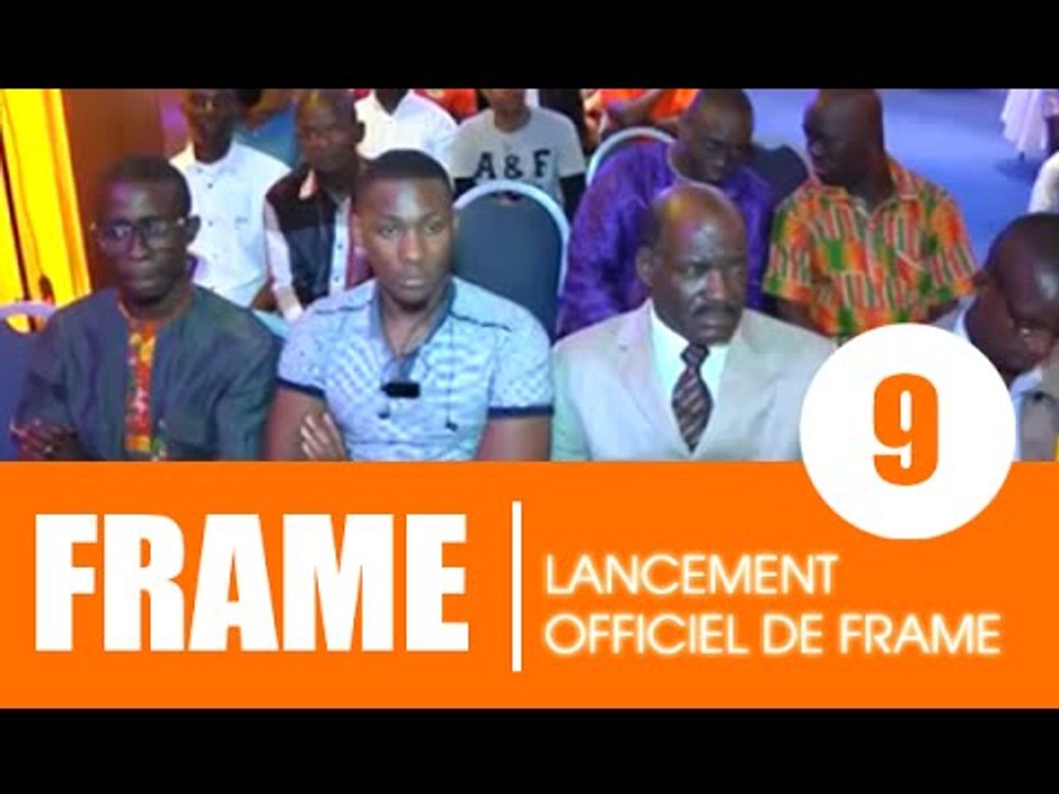 Frame / Emission 9 - Lancement officiel de l'émission FRAME