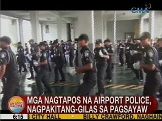 Download Video: UB: Mga nagtapos na airport police, nagpakitang-gilas sa pagsayaw