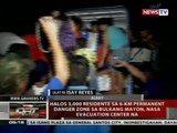 QRT: Halos 3,000 residente sa 6-km permanent danger zone sa bulkang Mayon, nasa evacuation center na