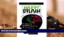 Download [PDF]  Happy Brain: Nutrition for Brain Health and Happiness: Fighting Dementia and