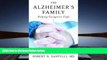 Read Online The Alzheimer s Family: Helping Caregivers Cope Robert B. Santulli For Kindle