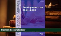 PDF [DOWNLOAD] Blackstone s Statutes on Employment Law 2014-2015 (Blackstone s Statute Series)