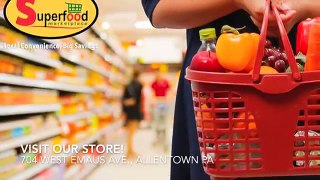 Supermarket Allentown PA - Superfood Marketplace - 610-791-3900
