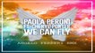 Paola Peroni Ft. Cheryl Porter - We Can Fly (Angelo Ferreri Rmx)