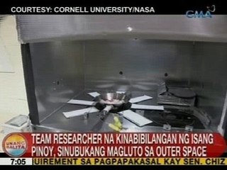 UB: Team researcher na kinabibilangan ng isang Pinoy, sinubukang magluto sa outer space
