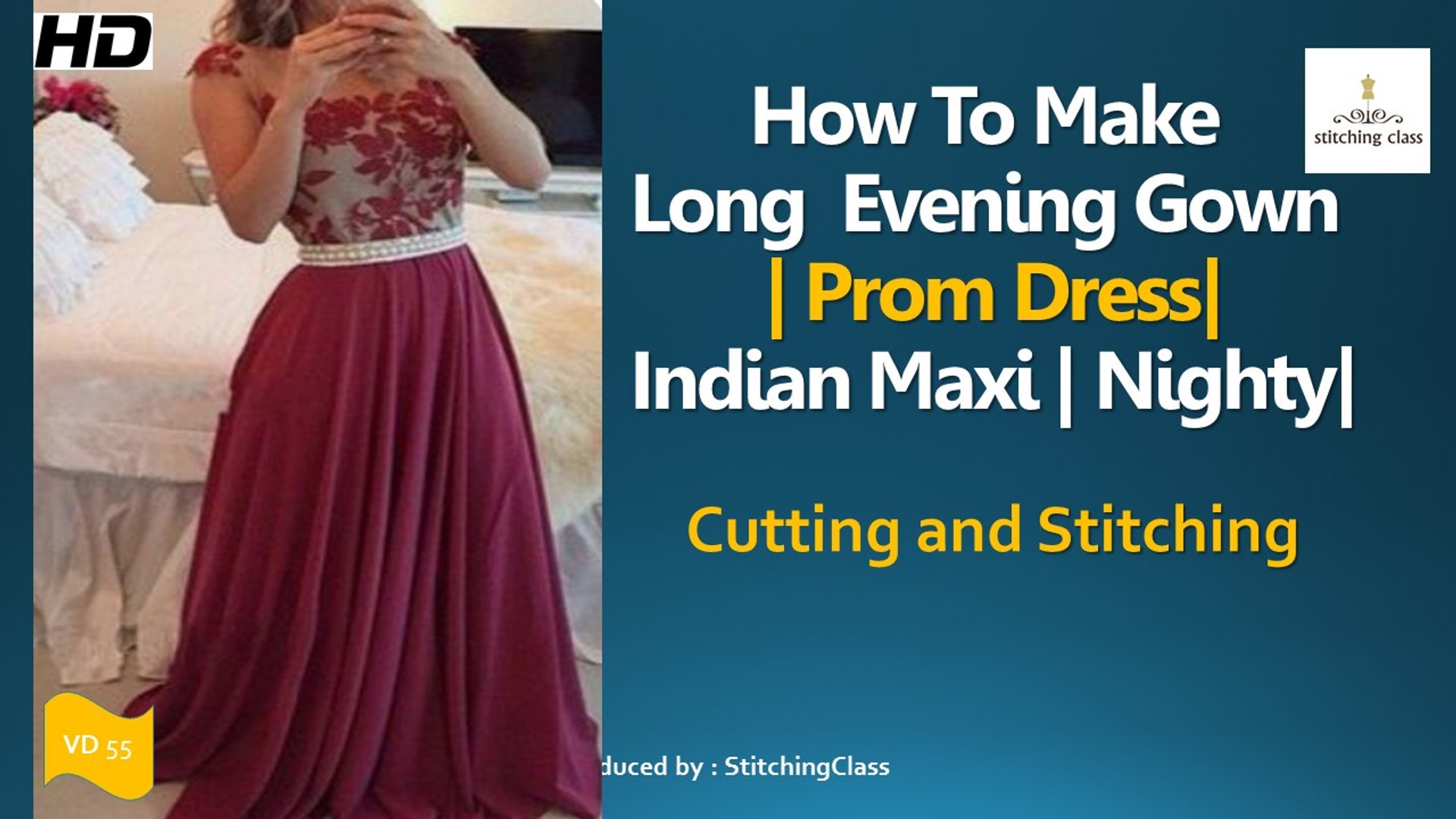 Long Evening Gown Cutting and Stitching