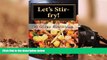 READ book  Let s Stir-fry!: A Collection of Simple Chinese Stir-fry Recipes BOOOK ONLINE