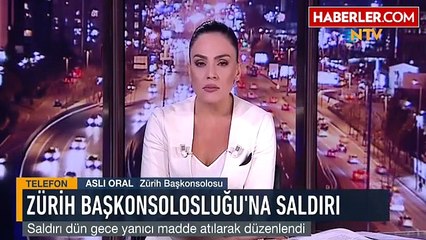 Türkiye'nin Zürih Başkonsolosluğuna Saldırı!