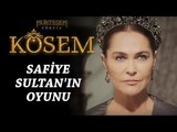 Muhteşem Yüzyıl: Kösem 8.Bölüm | Safiye Sultan'ın oyunu