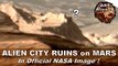 ALIEN WALLED CITY RUINS on MARS - In Official NASA Image. ArtAlienTV
