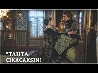 Muhteşem Yüzyıl: Kösem 25.Bölüm | "Tahta çıkacaksın!"