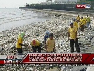 SONA: Paggamit ng incinerator para sunugin ang basura, isinusulong ng MMDA