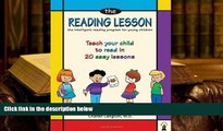 Epub  The Reading Lesson: Teach Your Child to Read in 20 Easy Lessons Full Book