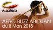Vox Africa / Afrobuzz Abidjan - Emission du samedi 07 Mars 2015