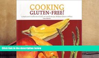 Download [PDF]  Cooking Gluten-Free! A Food Lover s Collection of Chef and Family Recipes Without